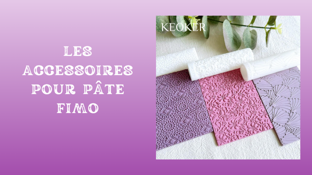 accessoires pour pate fimo