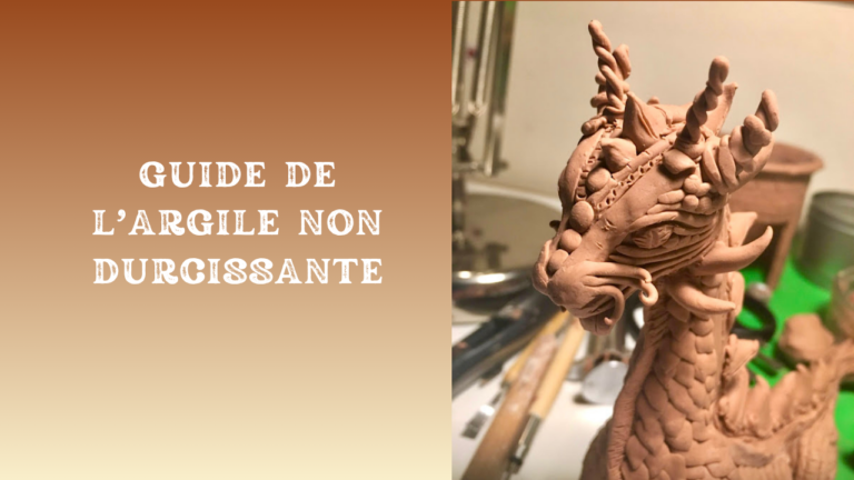 guide de l’argile non durcissante