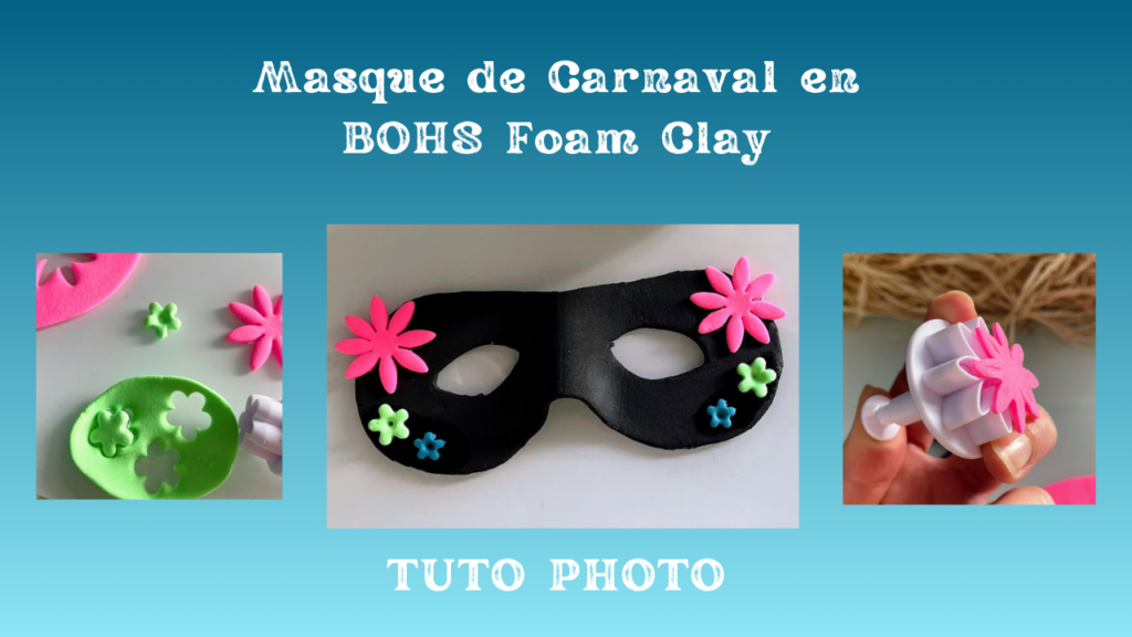 diy masque de carnaval en foam clay
