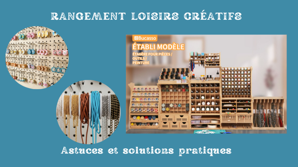 rangement loisirs creatifs