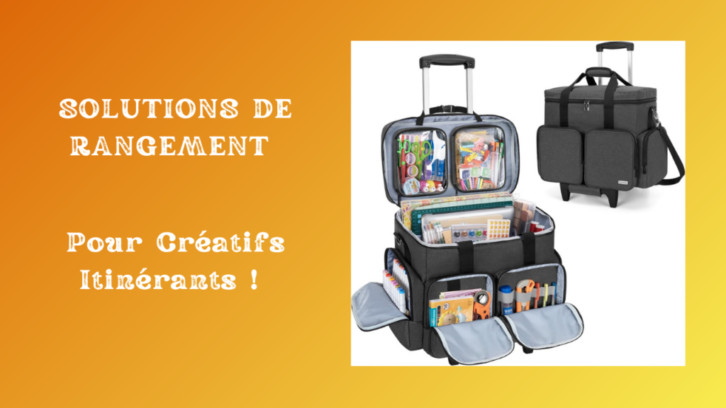 valise de rangement a roulettes pour loisirs creatifs