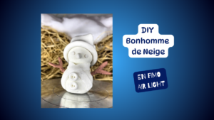 bonhomme de neige pate autodurcissante