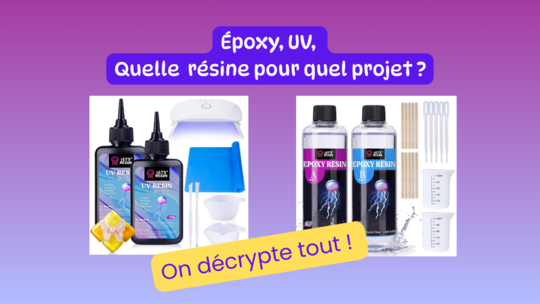 époxy, uv, quelle résine pour quel projet